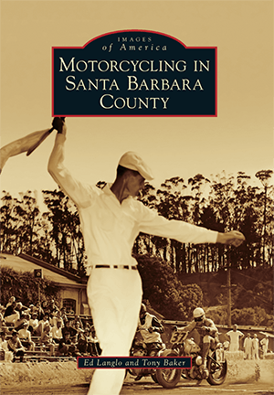 Motorcycling in Santa Barbara County Tony Baker